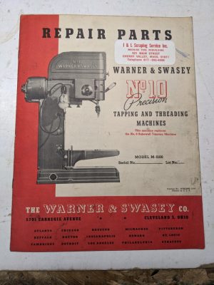 Warner Swasey Thread Machine Parts List Manual Lubrication How To Hob #10 M-2100