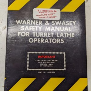 Warner Swasey Safety Manual Turret Lathe Operators 3400-1274 1975 Shop Book