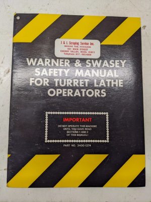 Warner Swasey Safety Manual Turret Lathe Operators 3400-1274 1975 Shop Book