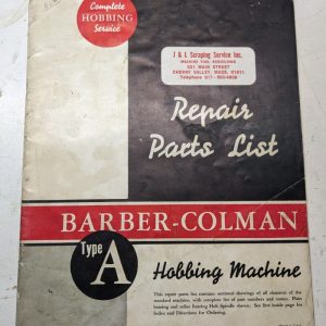 Barber-Colman Hobbing Machine Repair Parts List Book Catalog Manual Type A 1941