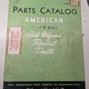 American Tool Works Parts List Book Catalog Manual Deluxe Hole Wizard Drill 9/12