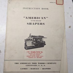 American Tool Works Auto-Oiled Shapers Instruction Operator Manual Book 1939