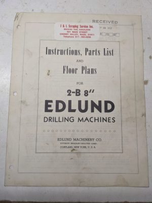 Edlund Drilling Machines Instruction Parts List Operator Manual 2B-8” Machine