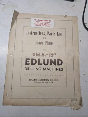 Edlund Drilling Machines Instruction Parts List Operator Manual 2M.S.-12” Shop