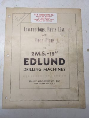Edlund Drilling Machines Instruction Parts List Operator Manual 2M.S.-12” Mach