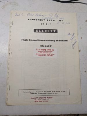 Elliott Hacksawing Machine Model 6” Part List Book Manual Catalog Component