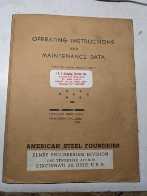 Elmes 2000 Ton Hobbing Press Operator Instruction Maintenance Manual Parts List