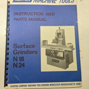 Norton Machine Instruction Shop Manual Parts List Surface Grinder N18 N24