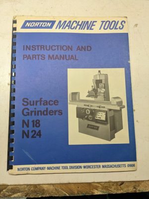 Norton Machine Instruction Shop Manual Parts List Surface Grinder N18 N24