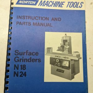 Norton Machine Instruction Operator Manual Parts Book Surface Grinder N18/24