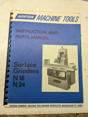 Norton Machine Instruction Operator Manual Parts Book Surface Grinder N18/24