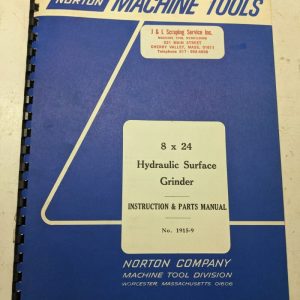 Norton Instruction Operator Parts List Book Manual Surface Grinding 8X24 1915-9