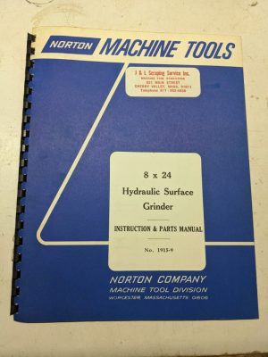 Norton Instruction Operator Parts List Book Manual Surface Grinding 8X24 1915-9