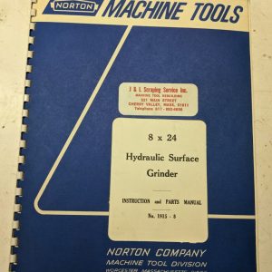Norton Instruction Operator Parts List Book Manual Surface Grinding 8X24 1915-8