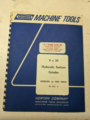 Norton Instruction Operator Parts List Book Manual Surface Grinding 8X24 1915-8