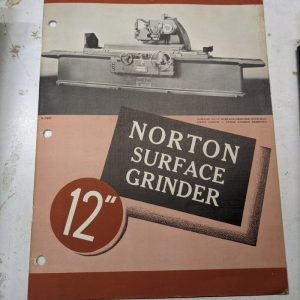 Norton Surface Grinder 12” Sales Brochure Catalog Specifications Features 1942