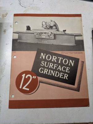Norton Surface Grinder 12” Sales Brochure Catalog Specifications Features 1942