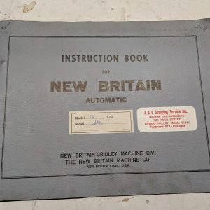 New Britain Gridley Chucking Machine Operator Service Manual Automatic Model 16