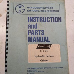 Worcester Instruction Part List Manual Hydraulic Surface Grinding 8X24” 1915-8