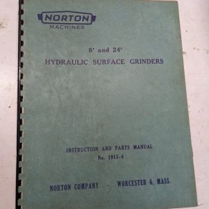 Norton Machine Instruction Part List Manual Hyd Surface Grinder 8X24” 1915-4