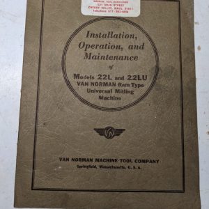 Van Norman Milling Machine Operator Service Manual Shop Book Model 22L 22Lu 1942