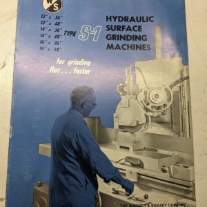 Warner Swasey Surface Grinding Machine S-1 Sales Brochure Catalog Features Specs