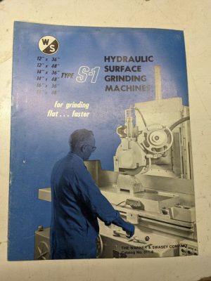 Warner Swasey Surface Grinding Machine S-1 Sales Catalog Features Specifications
