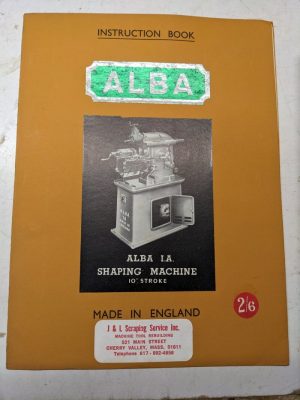 Alba Shaping Machine I.A. 10” Stroke Instruction Operator Service Manual 2/6