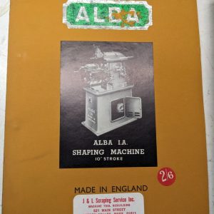 Alba Shaping Machine Ia 10” Stroke Instruction Operator Service Manual 2/6 Book