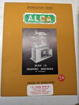 Alba Shaping Machine Ia 10” Stroke Instruction Operator Service Manual 2/6 Book