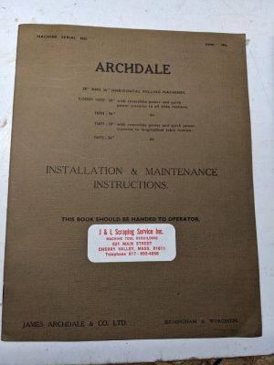 Archdale Milling Machine Operator Maintenance Manual Service Book 1952 28” 34”