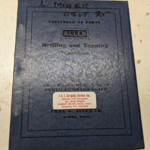 Allen Drilling Tapping Machine Service Parts List Book Manual Catalog Shop #2