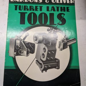 Bardons Oliver Turret Lathe Sales Brochure Catalog Features Specifications 1956
