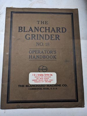 Blanchard Surface Grinder Operator Service Manual Shop Book #18 Maintenance