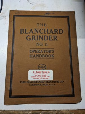 Blanchard Surface Grinder Operator Service Manual Shop Book #11 Maintenance