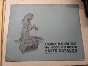Atlantic Machine Tool Service Parts List Book Manual Catalog #6000 Jig Borer