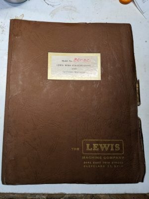 Lewis Wire Straightening Cutting Machine #8-Cv Operator Service Manual Shop Book