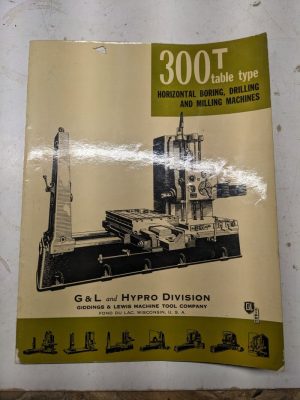 Giddings Lewis Sales Brochure Specs Feature Catalog 300T Boring Drill Mill 1956