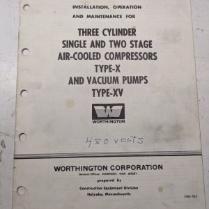 Worthington 1 2 Stage Air Compressors Type X Vacuum Xv Operator Service Manual