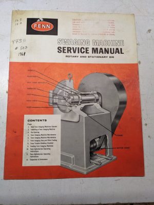 Fenn Swaging Machine Service Operator Manual Shop Book Rotary Stationary Die