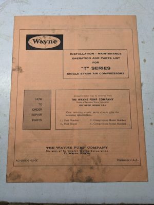 Wayne Operator Service Manual Parts List T Series 1 Stage Air Compressor 1963