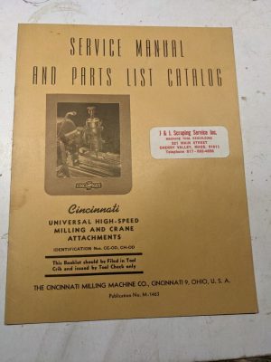 Cincinnati Service Manual Part List Catalog Milling Crane Attachment Ce-Od Ch-Od