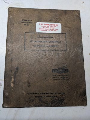 Cincinnati Hydraulic Grinding Operator Service Manual 12” Shop Instruction Book