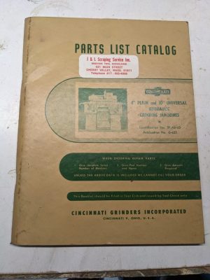 Cincinnati Hydraulic Grinding Service Part List Catalog Manual 4” & 10” 2P 4U-Lo