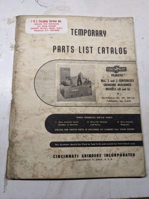 Cincinnati Centerless Grinder Service Parts Catalog Manual #2 3 Filmatic Lo Ll