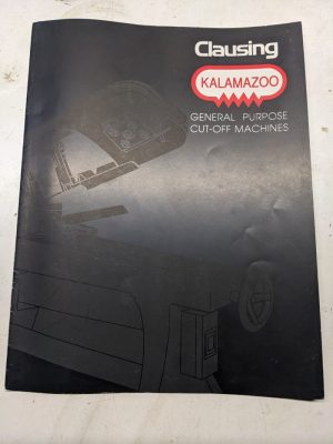 Clausing Kalamazoo Cut Off Saws Sales Brochure Catalog 1995 Specifications Feat