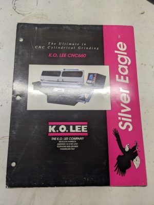 K.O. Lee Tool Grinder Cnc Cylindrical Cnc660 Silver Eagle Sales Brochure Folder