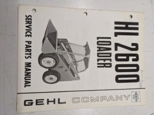 Gehl Hl 2600 Skidder Steer Loaders Service Parts Manual List 903010 Oem 1982