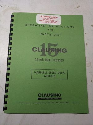 Clausing Instruction Operator Service Manual Parts List Drill Press #15”
