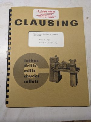Clausing Instruction Operator Service Manual Parts List Lathes 12” #6300 1961